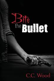 Bite the Bullet: 5 - C.C. Wood