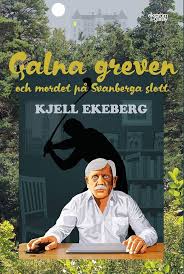 Galna Greven och Mordet på Svanberga Slott