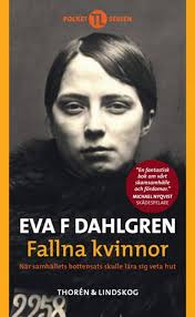 Fallna Kvinnor: En Lärdom för Samhällets Bottensats